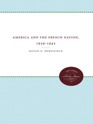 cover image of America and the French Nation, 1939-1945
